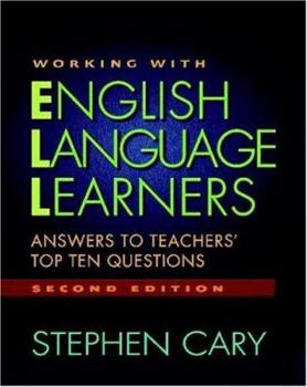 Paperback Working with English Language Learners, Second Edition: Answers to Teachers' Top Ten Questions Book