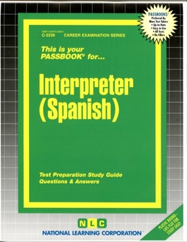 Paperback Interpreter: Spanish: Test Preparation Study Guide, Questions & Answers Book