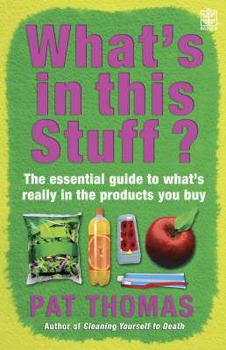 Paperback What's in This Stuff? Book