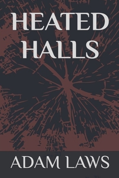 Heated Halls