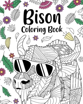 Paperback Bison Coloring Book: Bison Mandala Coloring Pages, Wildlife Coloring Book