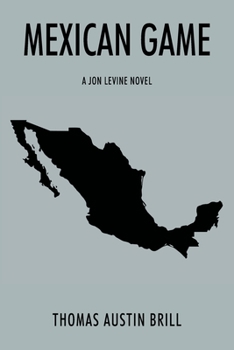 Paperback Mexican Game: A Jon Levine Novel Book