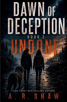 Undone - Book #2 of the Dawn of Deception