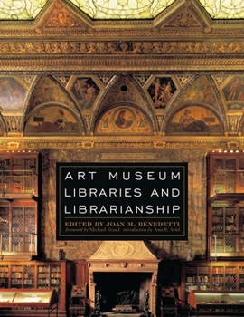 Paperback Art Museum Libraries and Librarianship Book