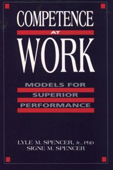 Hardcover Competence at Work: Models for Superior Performance Book