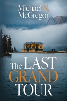 Paperback The Last Grand Tour Book