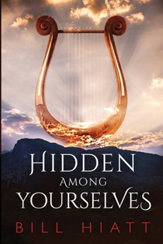 Hidden among Yourselves - Book #3 of the Spell Weaver