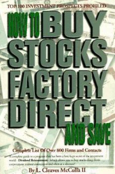 Paperback How to Buy Stocks Factory Direct and Save Book