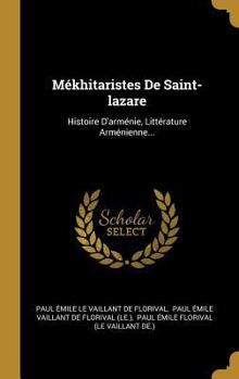 Hardcover Mékhitaristes De Saint-lazare: Histoire D'arménie, Littérature Arménienne... [French] Book