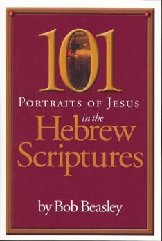 Paperback 101 Portraits of Jesus in the Hebrew Scriptures Book