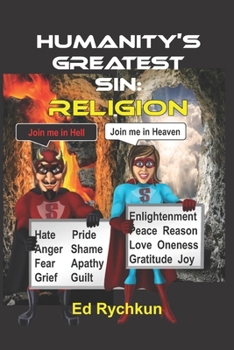 Paperback Humanity's Greatest Sin: Religion Book