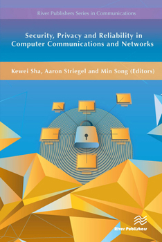 Paperback Security, Privacy and Reliability in Computer Communications and Networks Book
