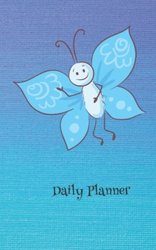 Daily Planner: Gift 5x8 Butterfly Daily Planner / To Do List / Organizer / Notes