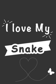 A love My Snake: Blank Lined Journal , (122 Page, 6 x 9 inch) Soft Cover, Matte Finish