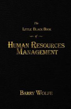 Paperback The Little Black Book of Human Resources Management Book