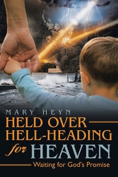 Paperback Held Over Hell-Heading For Heaven Book