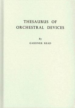 Hardcover Thesaurus of Orchestral Devices Book