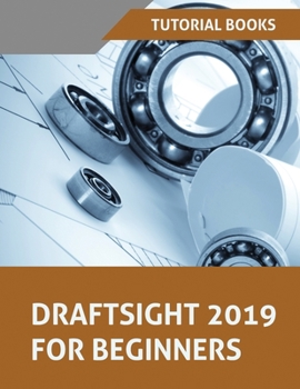 Paperback Draftsight 2019 For Beginners Book