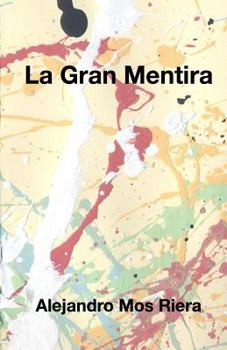 Paperback La Gran Mentira [Spanish] Book