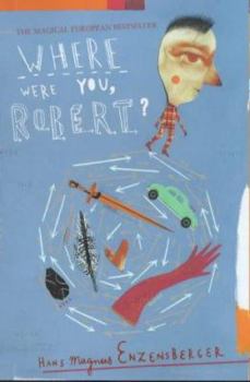 Hardcover Where Were You, Robert? Book