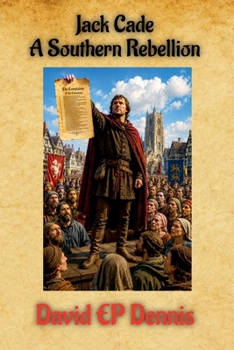 Paperback Jack Cade - A Southern Rebellion Book