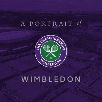 Hardcover A Portrait of Wimbledon Book