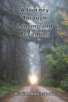 Paperback A Journey Through Longing and Becoming Book