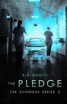 The Pledge - Book #2 of the Scinegue