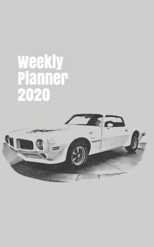 Weekly Planner 2020: calendar organizer agenda for car enthusiasts. 5x8. 120 pages. (american cars of the 1970´s)