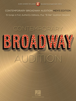 Paperback Contemporary Broadway Audition: Men's Edition - Book/Online Audio: Full Song + 16-Bar Version Book