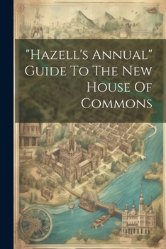 Paperback "hazell's Annual" Guide To The New House Of Commons Book