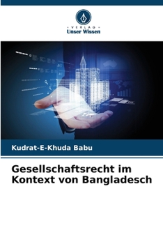 Gesellschaftsrecht im Kontext von Bangladesch (German Edition)