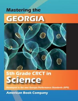 Paperback Mastering the Georgia 5th Grade CRCT in Science Book