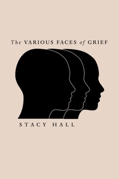 Paperback The Various Faces of Grief Book