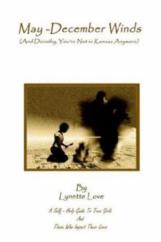 Paperback May-December Winds: (And Dorothy, You're Not In Kansas Anymore) Book