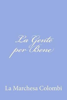 Paperback La Gente per Bene [Italian] Book