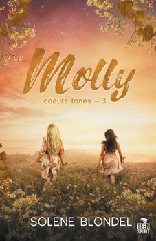 Paperback Molly: Coeurs fanés, T3 [French] Book