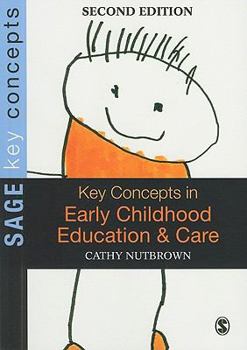 Paperback Key Concepts in Early Childhood Education and Care Book