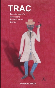 Paperback Trac: Témoignage d'un ressuscité amnésique en cavale [French] Book