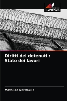 Paperback Diritti dei detenuti: Stato dei lavori [Italian] Book