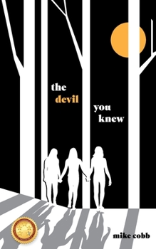 Paperback The Devil You Knew Book