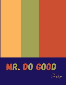 Paperback Mr. Do Good Book