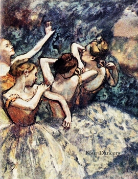 Paperback Four Dancers: 8.5" x 11" Sketchbook, Notebook, Journal Book