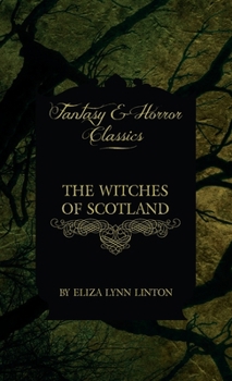 Hardcover Witches of Scotland (Fantasy and Horror Classics) Book