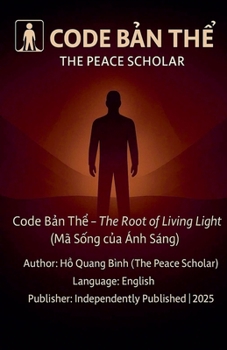 Paperback Code BẢn ThỂ - The Root of Living Light Book