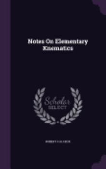 Notes on Elementary Knematics