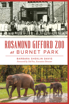 Paperback Rosamond Gifford Zoo at Burnet Park Book