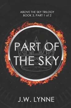 Part of the Sky - Book #3 of the Above the Sky