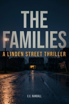 The Families: A Linden Street Thriller