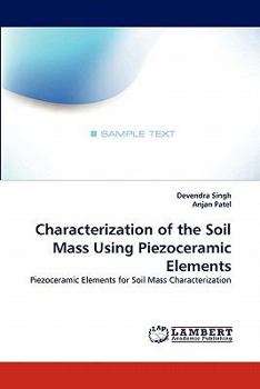 Paperback Characterization of the Soil Mass Using Piezoceramic Elements Book